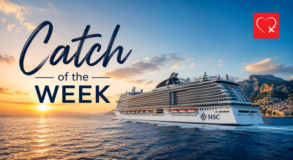 MSC Cruises Catch of the Week